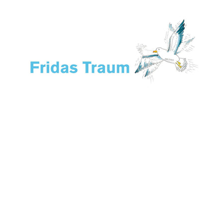 „Fridas Traum“ – Kinderbuch über Mut, Träume & den eigenen Weg