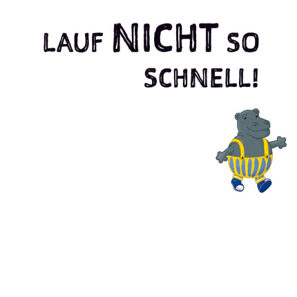 „Lauf nicht so schnell“ – Kinderbuch über positive Sprache & klare Kommunikation ab 4 Jahren