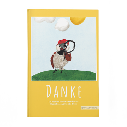 „Danke“ – Kinderbuch über Dankbarkeit & positive Gefühle ab 4 Jahren