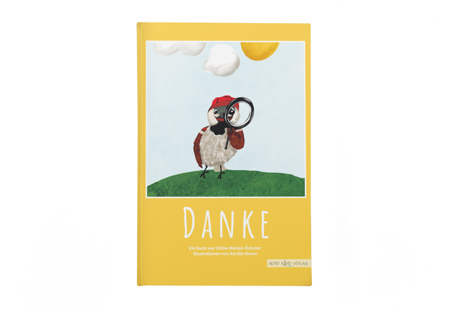 „Danke“ – Kinderbuch über Dankbarkeit & positive Gefühle ab 4 Jahren