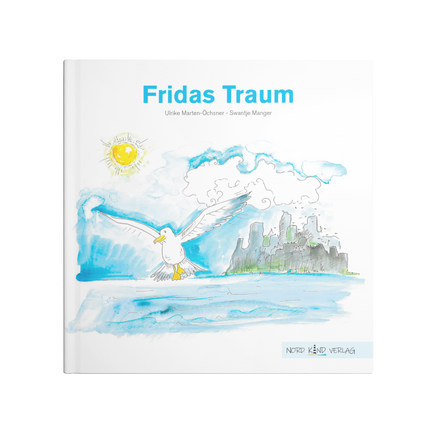 „Fridas Traum“ – Kinderbuch über Mut, Träume & den eigenen Weg