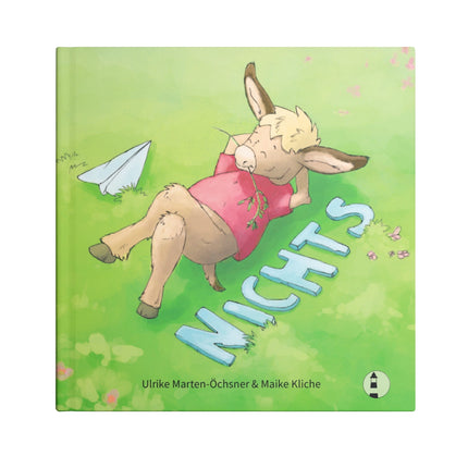„Nichts“ – Ein Kinderbuch über Ruhe & Kreativität