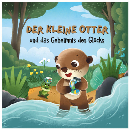 Kinderbuch "Der kleine Otter und das Geheimnis des Glücks"